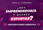 INSCRIPCIONES ABIERTAS A LA TERCERA EDICIÓN DEL PROGRAMA DESAFÍO EXPORTADOR