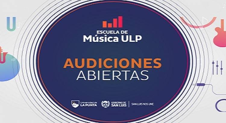 LA ESCUELA DE MÚSICA ULP CONVOCA A ARTISTAS PUNTANOS