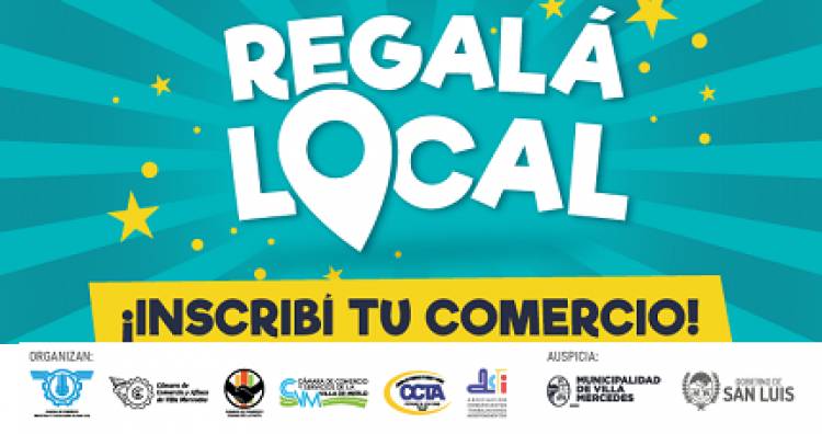 LLEGA UNA NUEVA EDICIÓN DE “REGALÁ LOCAL”