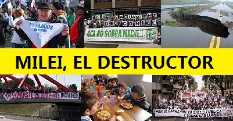 MILEI, EL DESTRUCTOR DE LA ARGENTINA